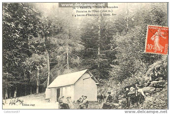 05 - HAUTES ALPES - EMBUN - REFUGE - CHALET FORESTIER - FORET De BOSCODON - FONTAINE De L'OURS - PETITE ANIMATION - Embrun