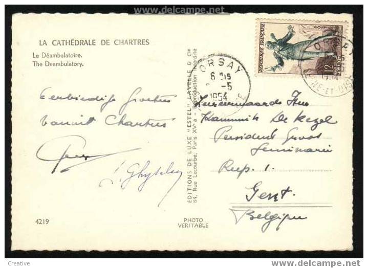 LA CATHEDRALE DE CHARTRES - Le Déambulatoire Editions De Luxe: ESTEL LAVELLE & Cie+ Stamp1954 ORSAY - Orsay