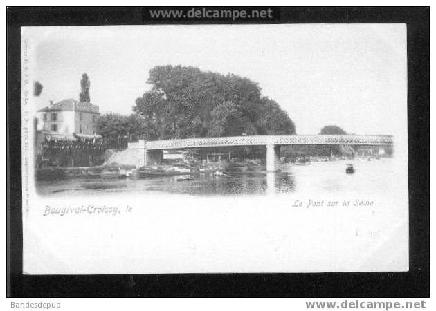 Bougival Croissy - Le Pont Sur La Seine (précurseur) - Bougival