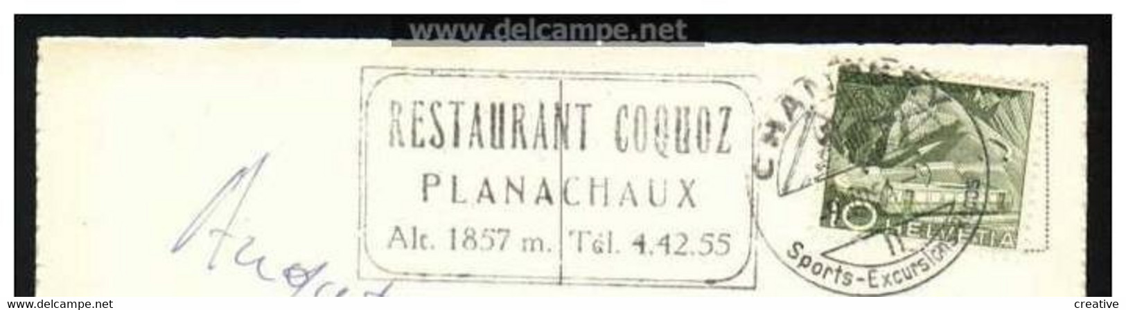 LES DENTS DU MIDI VUES DU CULET +TIMBRE 1954 +RECLAME Restaurant Coquoz PLANACHAUX - La Chaux