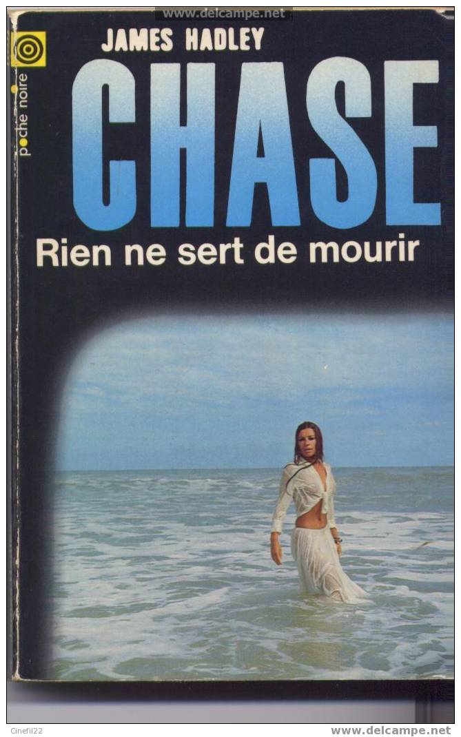 James Hadley CHASE, "RIEN NE SERT DE COURIR", édition Gallimard, Série "Poche Noire" N° 115 - Série Noire