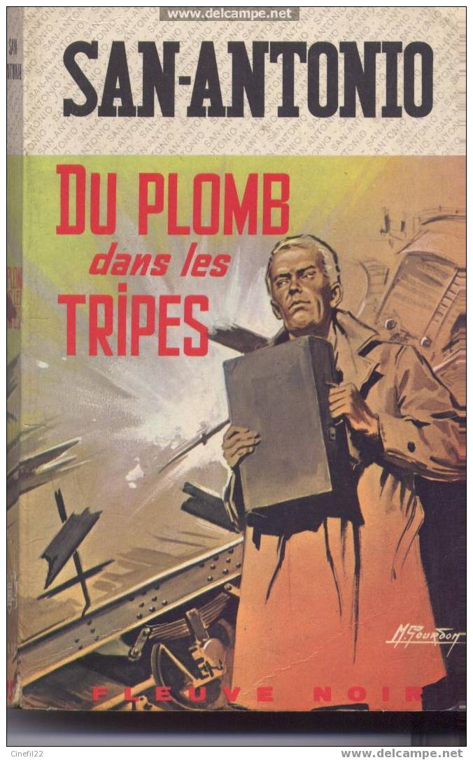 SAN ANTONIO, "DU PLOMB DANS LES TRIPES", édition Fleuve Noir N° 35 - San Antonio