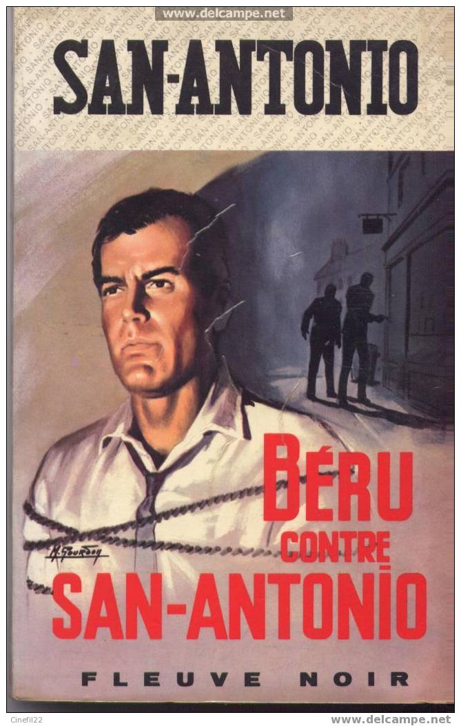 SAN ANTONIO, "BERU CONTRE SAN ANTONIO", édition Fleuve Noir N° 613 - San Antonio