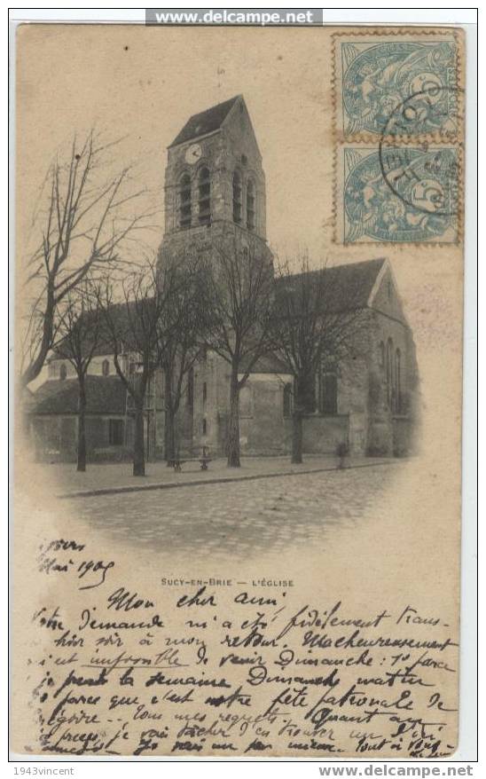 164 - SUCY EN BRIE - L'EGLISE - 1905 - - Sucy En Brie