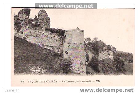 CPA - ARQUES LA BATAILLE - 194 - LE CHATEAU - COTE ORIENTAL - N. D. - Arques-la-Bataille