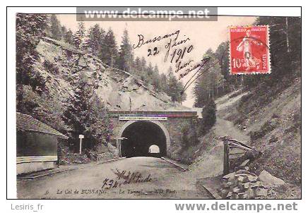 CPA - LE COL DU BUSSANG - LE TUNNEL - N. D. - LIMITE DU TERRITOIRE FRANCAIS - Bussang