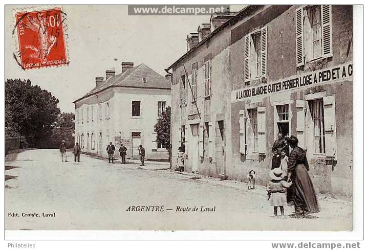 ARGENTRE  ROUTE DE LAVAL  1917 - Argentre