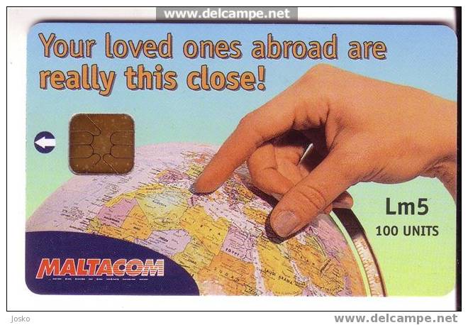 Malta - Malte - Your Loved Ones Abroad Are Really This Close  ( Limited Card ) - Malta