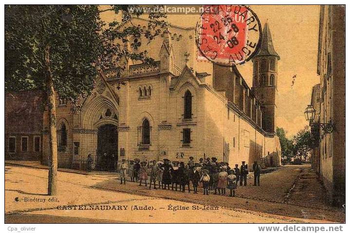 11 CASTELNAUDARY Eglise St Jean, Très Animée, Enfants, Carte Toilée, Colorisée, Ed Binetruy, 1908 - Castelnaudary
