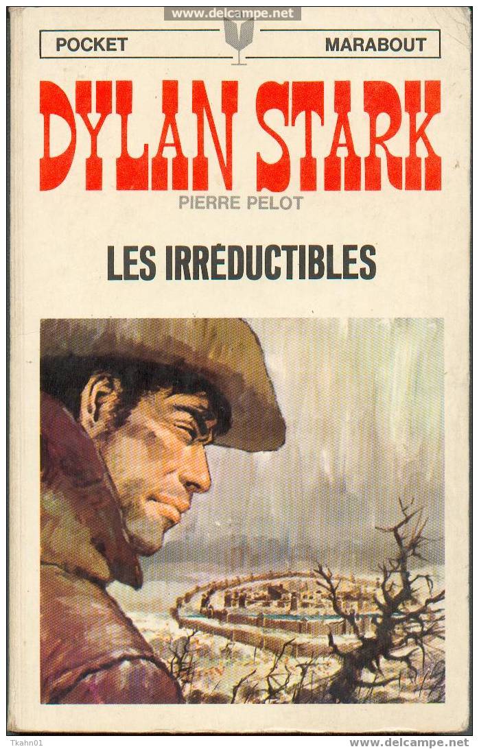 DYLAN STARK  " LES IRREDUCTIBLES " POCKET-MARABOUT DE 1967 - Aventure