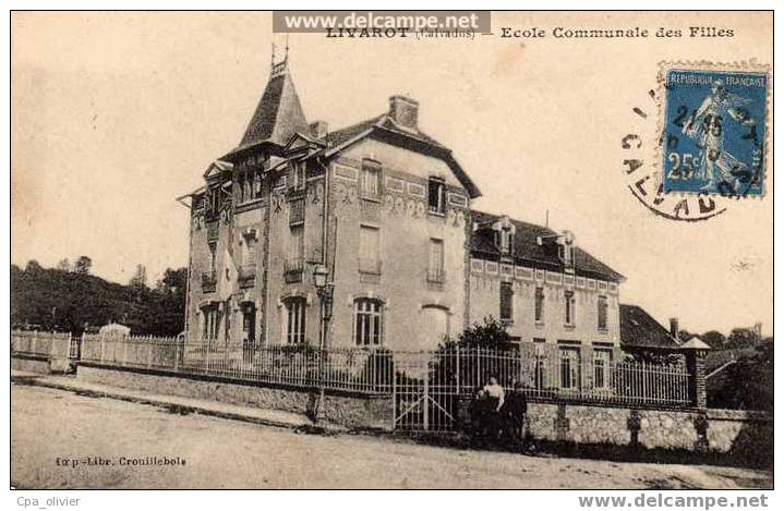 14 LIVAROT Ecole Communale Des Filles, Ed Crouillebols, 1922 - Livarot