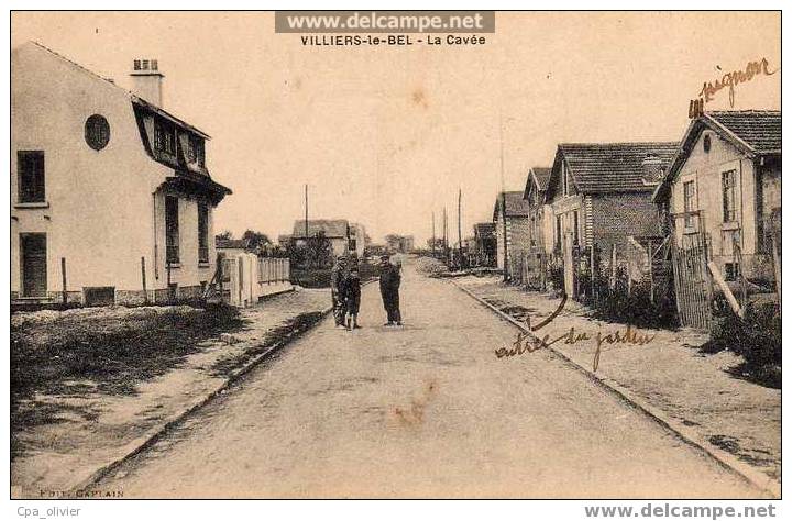 95 VILLIERS LE BEL La Cavée, Animée, Quartier, Ed Caplain, 191? - Villiers Le Bel