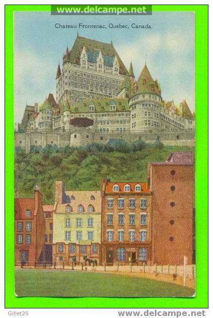 QUÉBEC - LE CHÂTEAU FRONTENAC - POST CARD & GREETING CARD CO LTD - - Québec - Château Frontenac