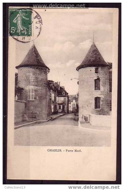 YONNE - Chablis - Porte Noel - Chablis