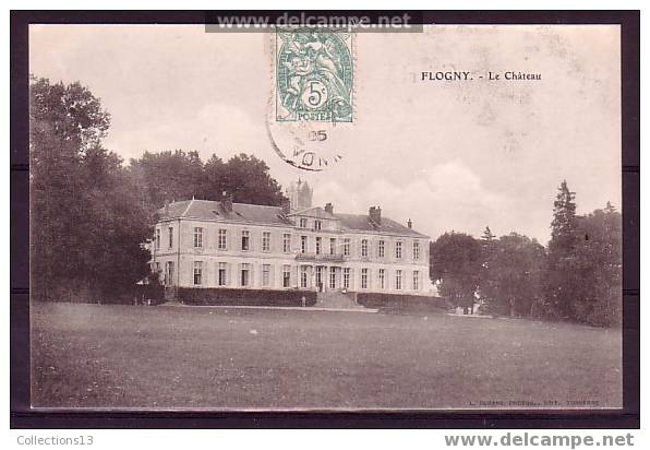 YONNE - Flogny - Le Chateau - Flogny La Chapelle