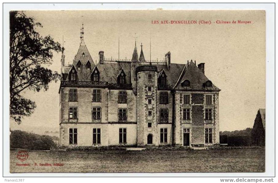 Ref 99  - LES AIX D´ANGILLON - Château De MAUPAS (1904 - Carte Au Dos Non Divisé) - Les Aix-d'Angillon