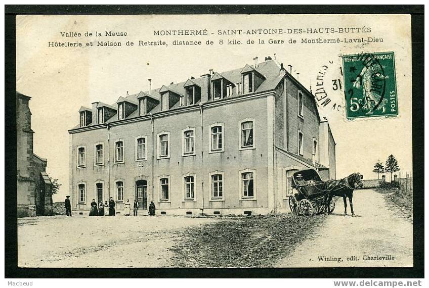 08 - MONTHERMÉ - Saint Antoine Des Hauts-Buttés - Hôtellerie Et Maison De Retraite... - BELLE ANIMATION - Montherme