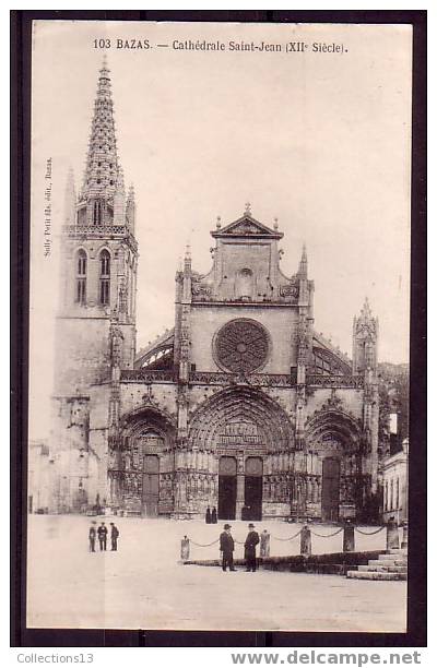 GIRONDE - Bazas - Cathedrale St Jean - Bazas