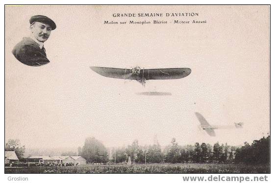 MOLON SUR MONOPLAN BLERIOT MOTEUR ANZANI - Aviateurs