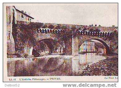 LL41. - L´Ardèche Pittoresque - PRIVAS - Le Pont LOUIS XIII - Privas