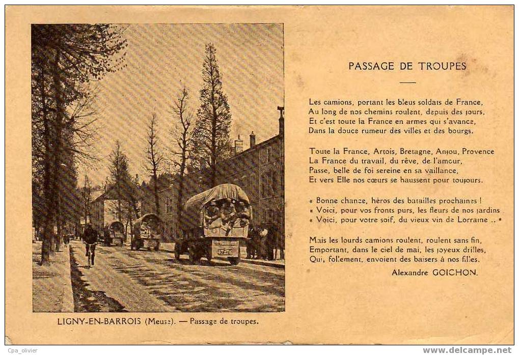 55 LIGNY EN BARROIS Passage Des Troupes, Guerre 1914-18, Poeme D' Alexandre Goichon, Ed Berger 121, 191? - Ligny En Barrois