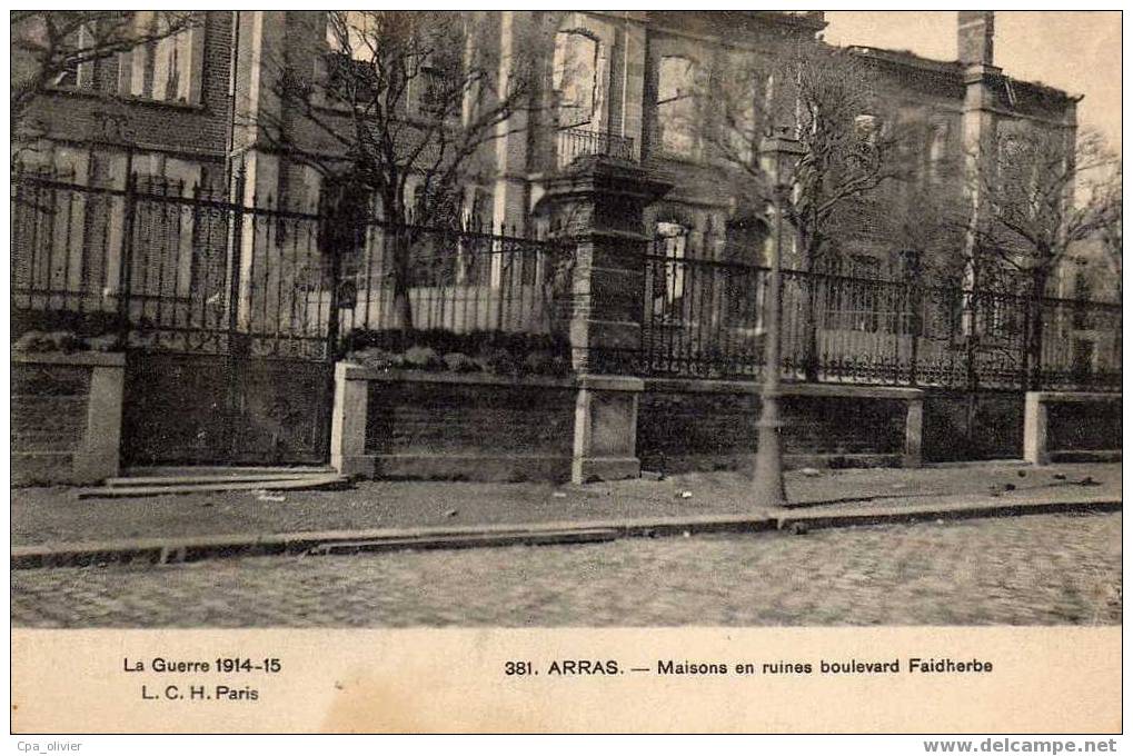 62 ARRAS Boulevard Faidherbe, Maison En Ruines, Guerre 1914-18, Ed LCH 381, 1915 - Arras