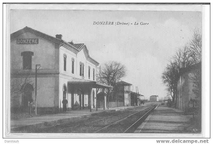 26 //DROME / DONZERE / La Gare / Animée - Donzere