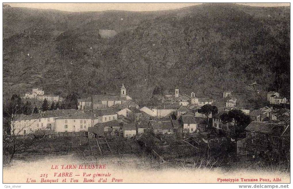 81 VABRE Vue Générale, L´Ou Banquet Et L´Ou D´Al Poun, Ed Poux 215, 191? - Vabre