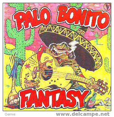 FANTASY  °°  PALO BONITO - Autres - Musique Anglaise