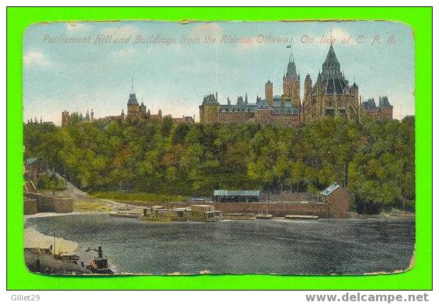 OTTAWA, ONTARIO - PARLIAMENT HILL AND BUILDINGS FROM THE RIDEAU - ON LINE OF C.P.R. - TRAVEL - - Ottawa