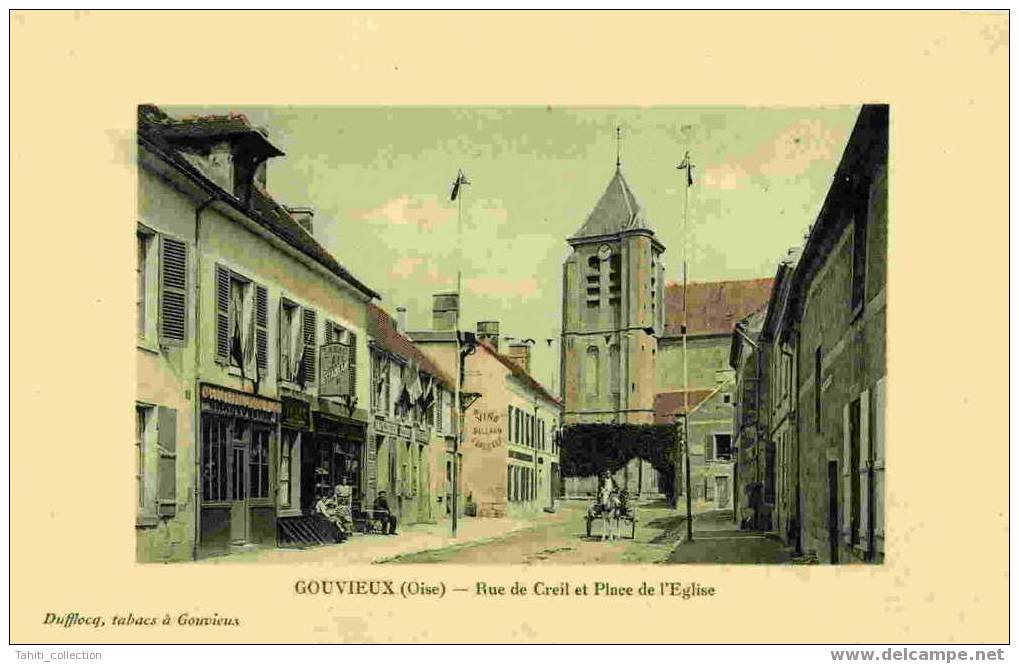 GOUVIEUX - Rue De Creil Et Place De L'Eglise - Gouvieux