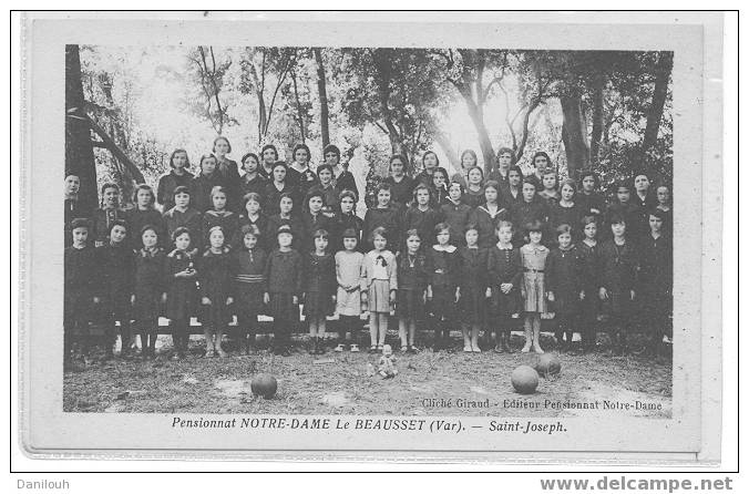 83 // VAR / LE BEAUSSET / Pensionnat Notre Dame, Saint Josph (photo De Groupe) Cliché Giraud ** - Le Beausset