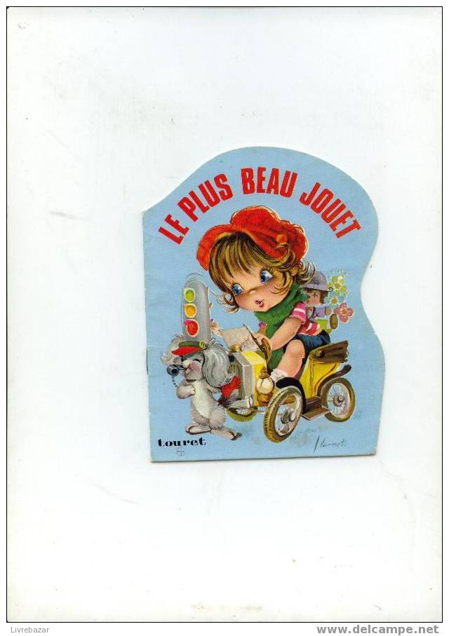 Petit Livre Le Plus Beau Jouet éditions Touret - Contes