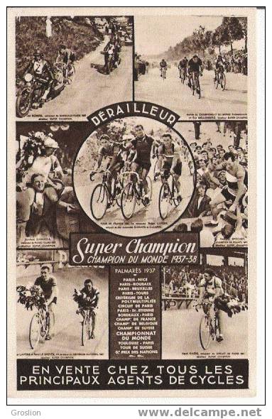 CYCLISME DERAILLEUR SUPER CHAMPION CHAMPION DU MONDE 37 38  PUB AVEC CHAMPIONS - Radsport