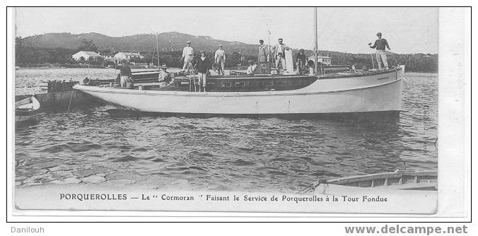 83 // VAR / ILE DE PORQUEROLLES / Le "cormoran" Faisant Le Service De Porquerolles à La Tour Fondue - Porquerolles