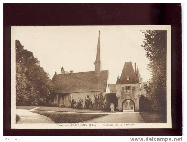 002974 Environs D´aubigny Château De La Verrerie édit.lenormand Entrée & Chapelle - Aubigny Sur Nere