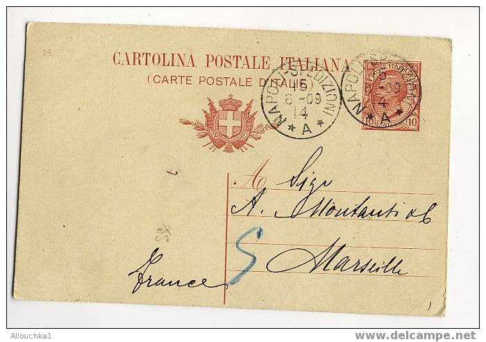 MARCOPHILIE POSTE ITALIANE ENTIERS POSTAUX DE NAPOLI  POUR MARSEILLE /  CARTOLINA DA 25 CENT - Entero Postal