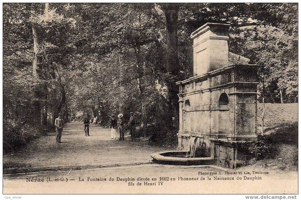 47 NERAC Fontaine Du Dauphin élevée En 1602 Pour La Naissance Du Fils D' Henri IV, Animée, Ed Thiriat, 191? - Nerac