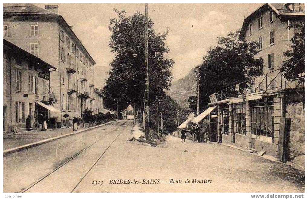 73 BRIDES LES BAINS Route De Moutiers, Animée, Commerces, Ed Reynaud 2313, 191? - Brides Les Bains