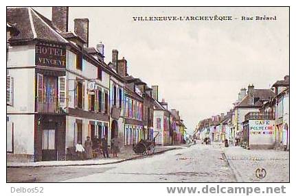 VILLENEUVE L'ARCHEVEQUE - Rue Bréard - Villeneuve-l'Archevêque