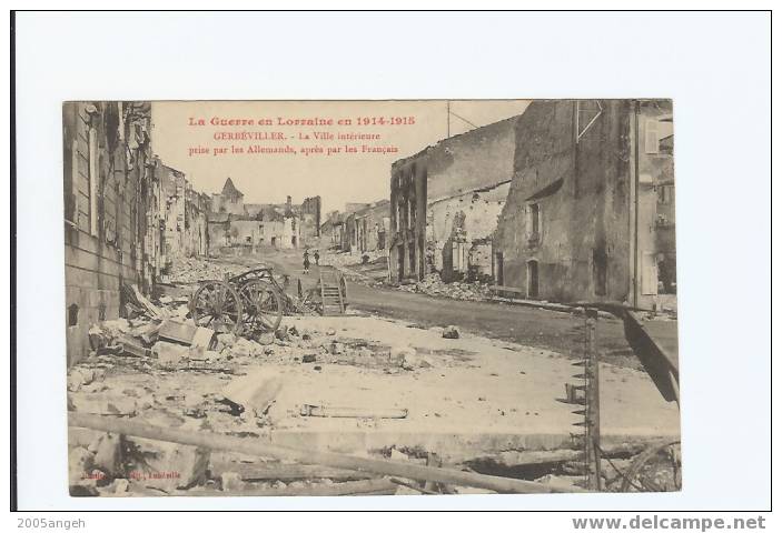 54 Dép.- La Guerre En Lorraine En 1914-1915.Gerbéviller.- La Ville Intérieure Prise Par Les - Gerbeviller