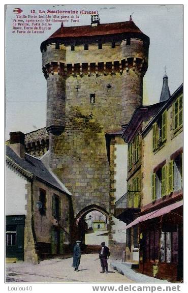 D23 - LA SOUTERRAINE - VIEILLE PORTE FORTIFIEE, Dite Porte De La Prison - La Souterraine