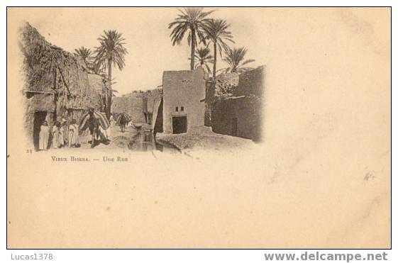 23 / VIEUX BISKRA / UNE RUE / DOS NON DIVISE - Biskra