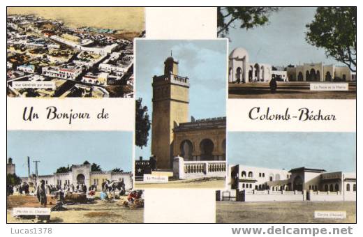 11-4 / UN BONJOUR  DE COLOMB BECHAR - Bechar (Colomb Béchar)