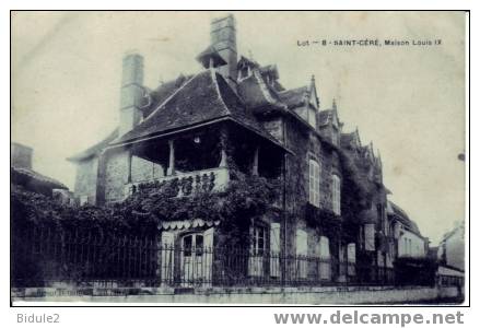 Saint Cere    Maison  Louis IX - Gramat