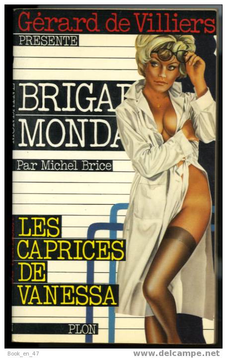 {29557} M Brice " Les Caprices De Vanessa " Brigade Mondaine N° 17 , Plon EO 1978. TBE - Brigade Mondaine