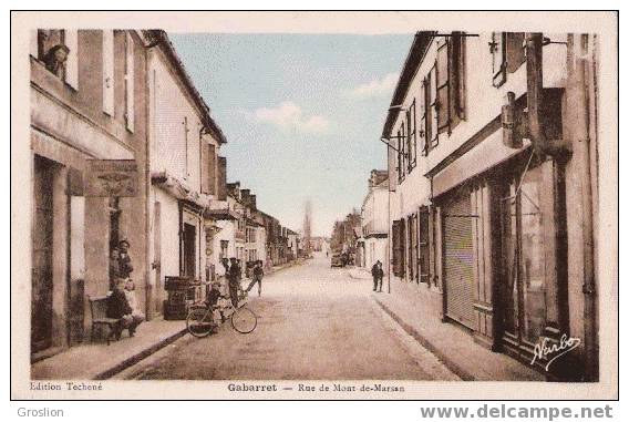 GABARRET RUE DE MONT DE MARSAN - Gabarret