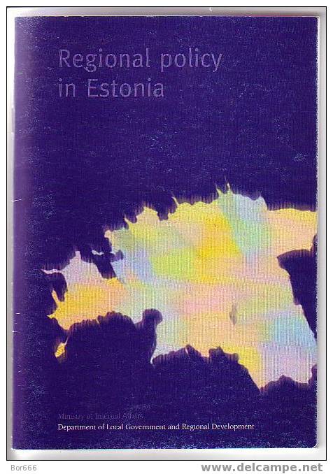 INTERESTING ESTONIAN BOOK - REGIONAL POLICY In ESTONIA ( English Language - Published 1999 ) - Économie