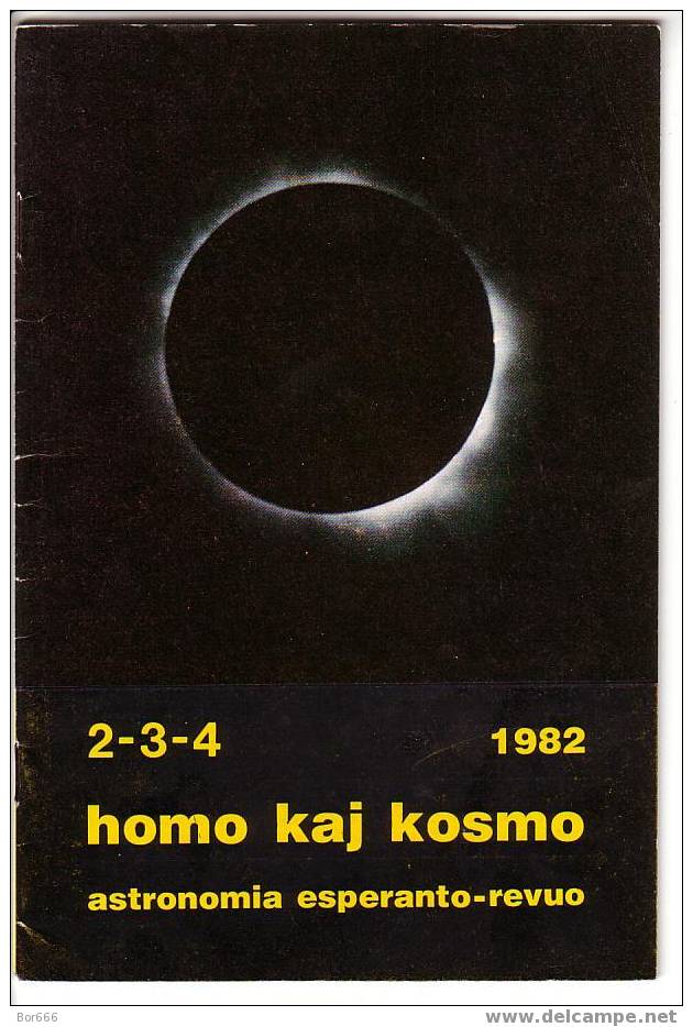 RARE ESPERANTO Language Space Magazine - HOMO KAJ KOSMO - Astronomia Esperanto Revuo 1982/2-3-4 - Magazines