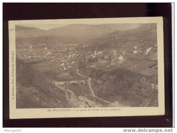 003243 Bellegarde La Perte Du Rhône & Vue Générale édit.michaux N°128 - Bellegarde-sur-Valserine